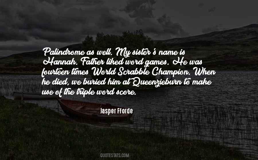 Use My Name Quotes #915618