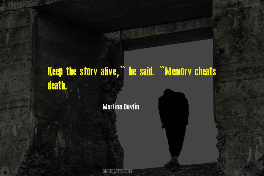 Keep Memory Alive Quotes #324752