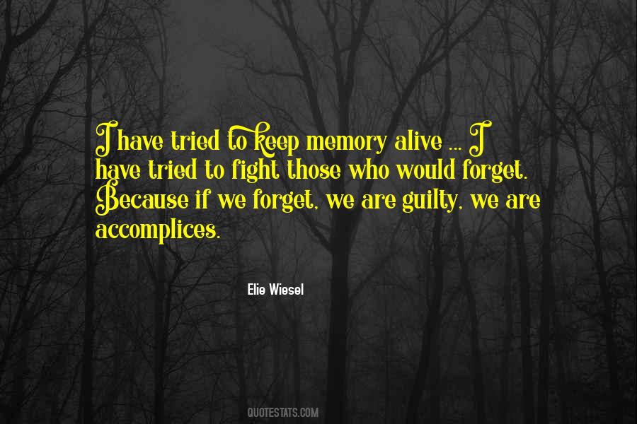 Keep Memory Alive Quotes #935758