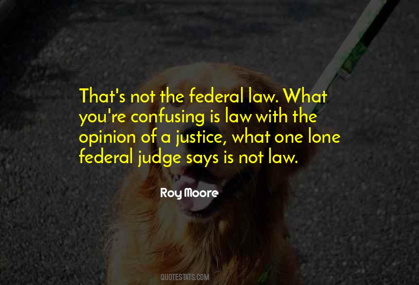 Law Judge Quotes #1053364