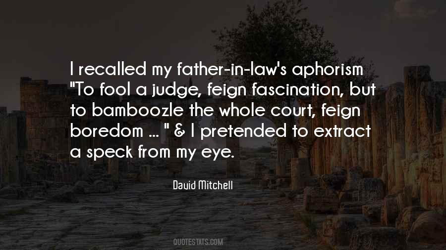 Law Judge Quotes #107257