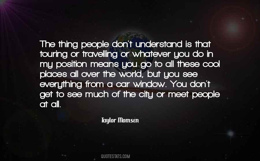 Quotes About Touring World #971511