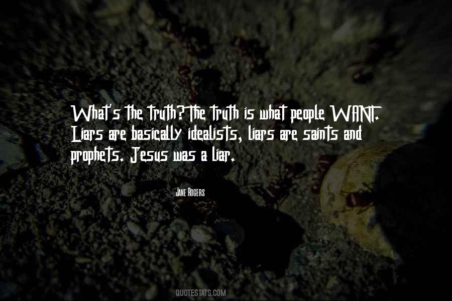 Is Liar Quotes #1725836