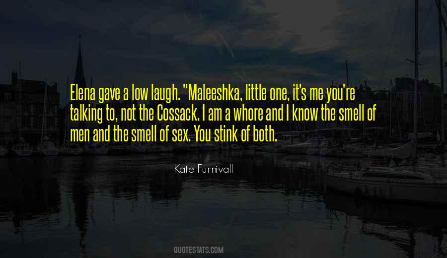 One In The Stink Quotes #1068131