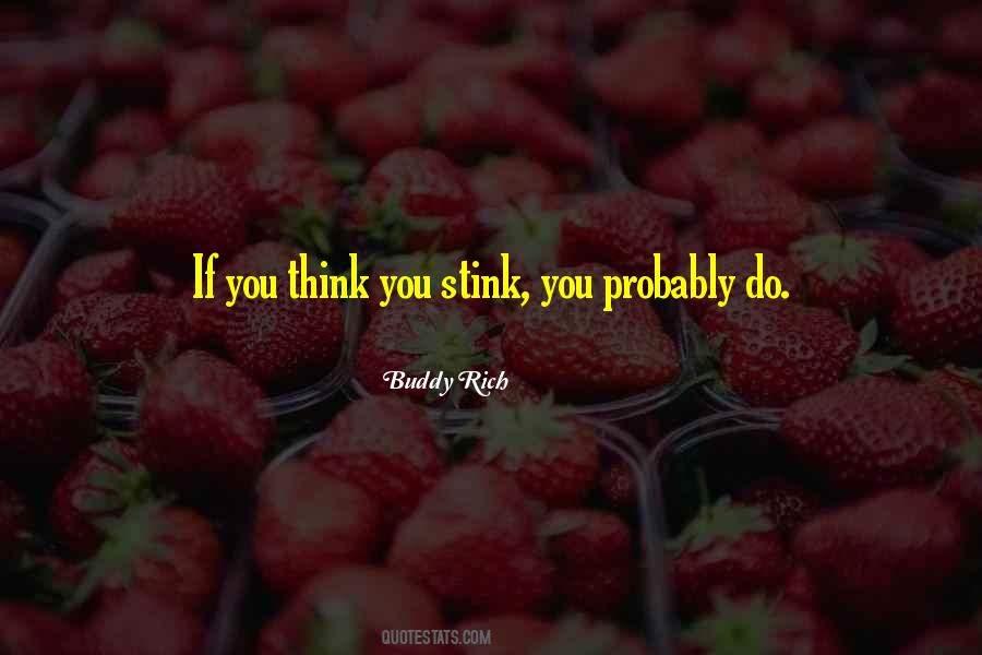 One In The Stink Quotes #668873