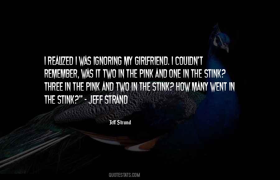 One In The Stink Quotes #802742