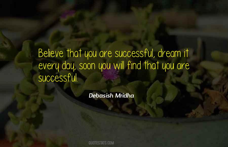 Dream Every Day Quotes #680373