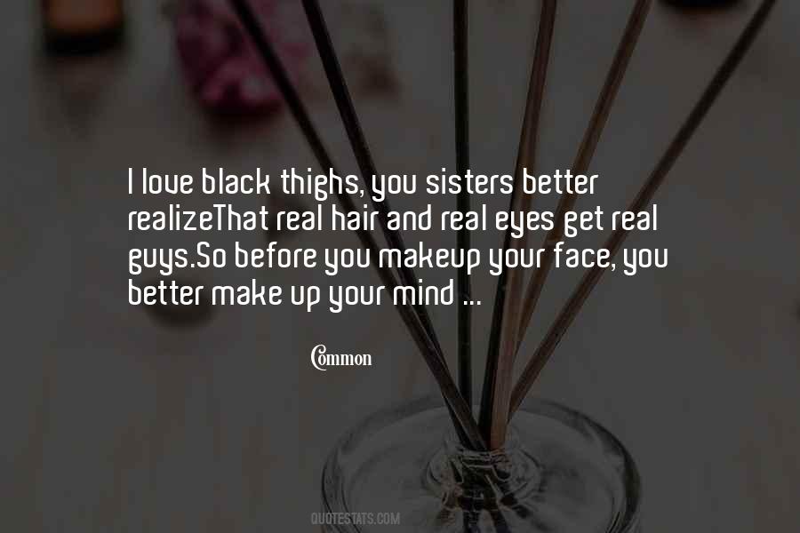 I Love My Black Hair Quotes #1397866