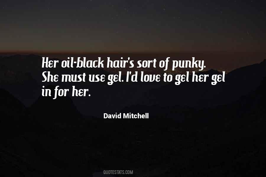 I Love My Black Hair Quotes #298594