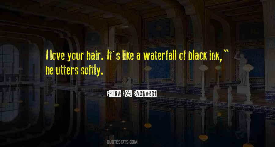 I Love My Black Hair Quotes #400273