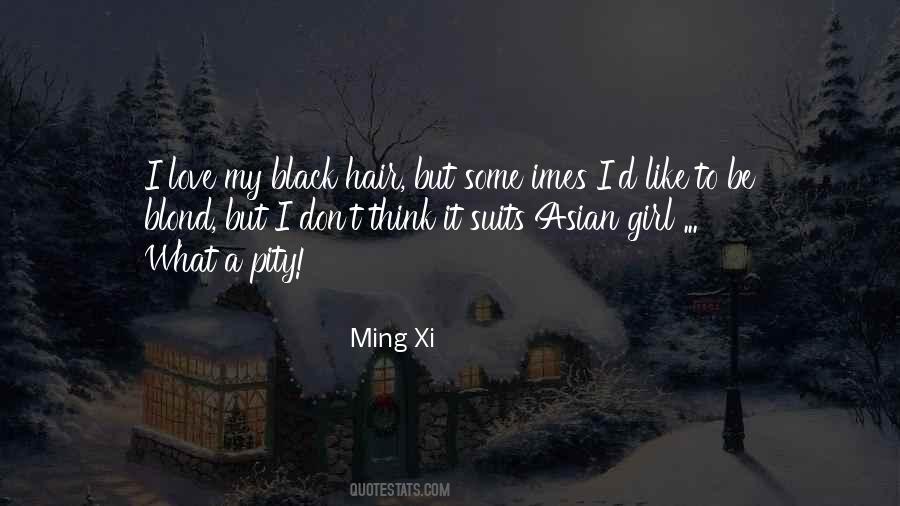 I Love My Black Hair Quotes #869590