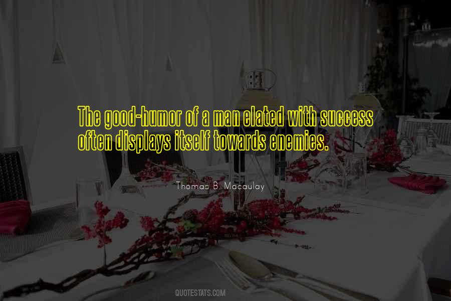 No Man Is Your Enemy Quotes #299996