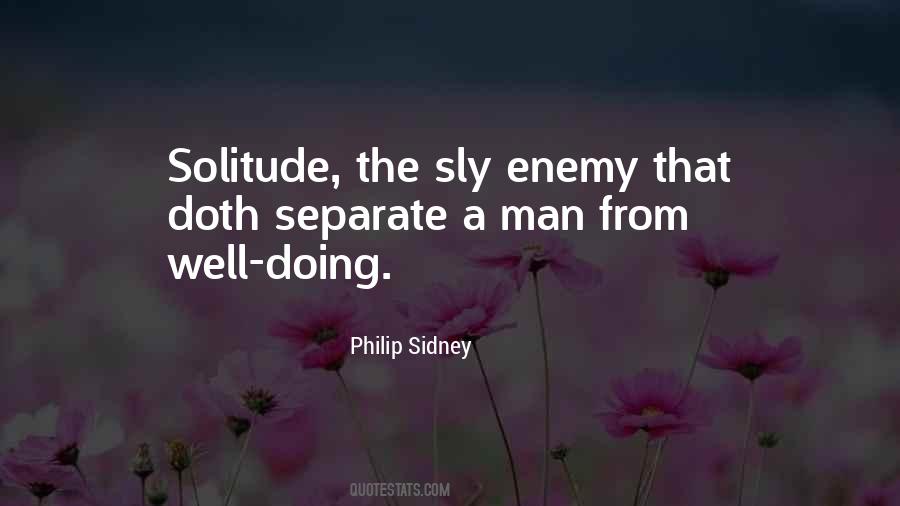 No Man Is Your Enemy Quotes #503067