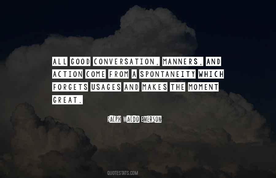 Quotes About Having A Good Conversation #1485283