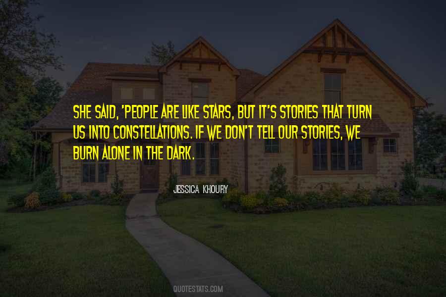 Alone In Dark Quotes #1529150