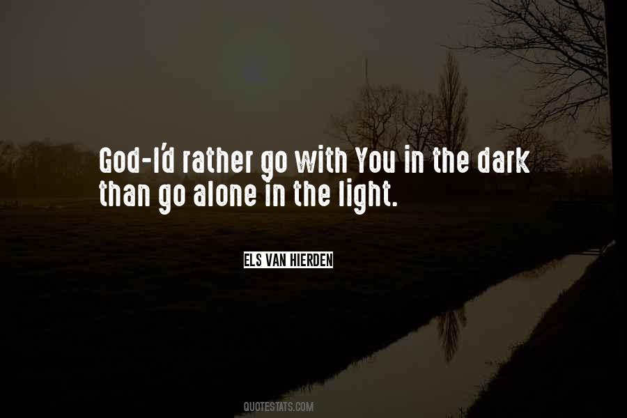 Alone In Dark Quotes #323487