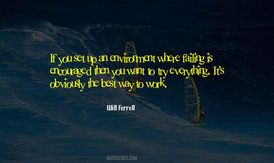 Quotes About Your Work Environment #130011