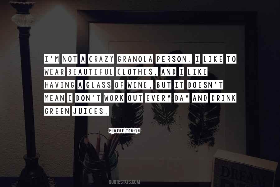Quotes About Having A Glass Of Wine #680704