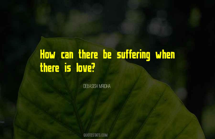 Suffering Love Quotes #731289