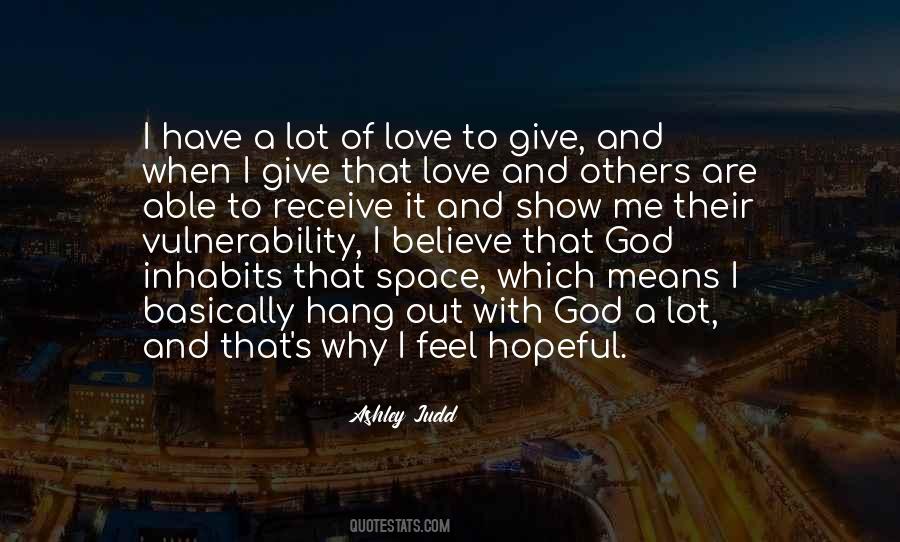 Why I Love God Quotes #1595472