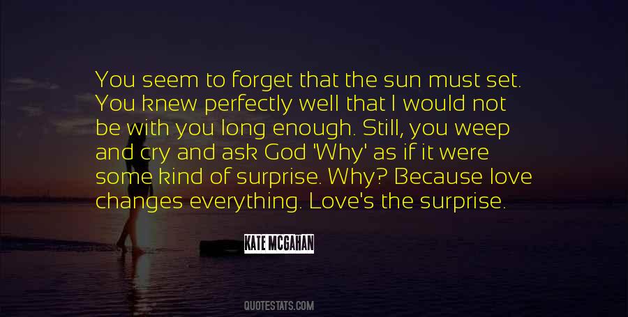 Why I Love God Quotes #541293
