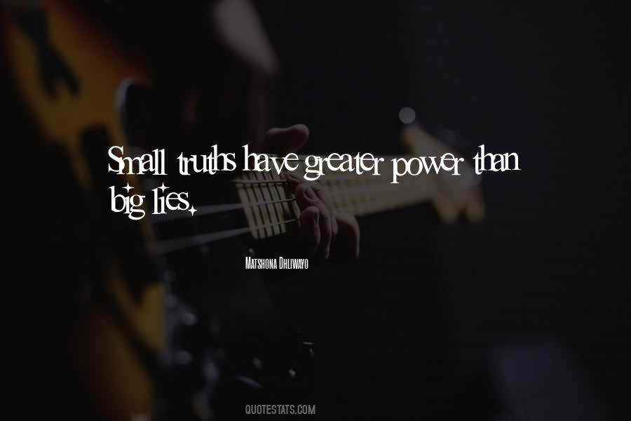 Small Truth Quotes #1426958