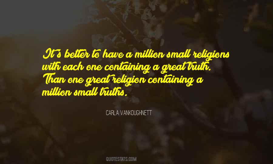 Small Truth Quotes #701521
