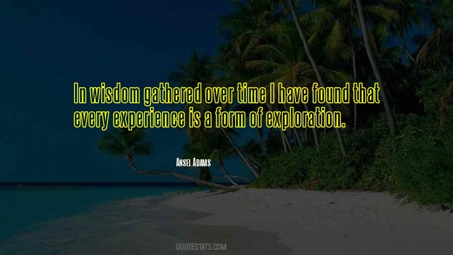 Wisdom Of Experience Quotes #1339474