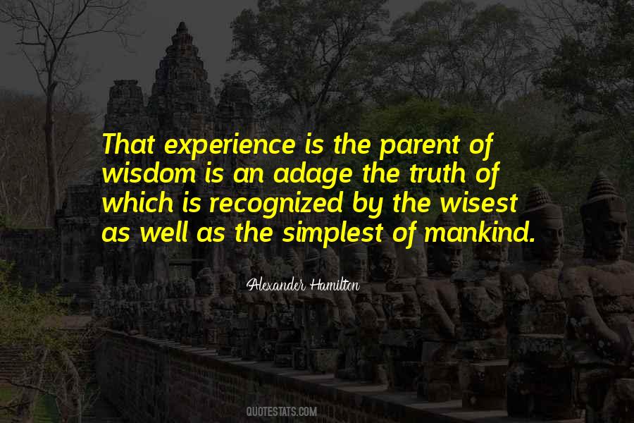Wisdom Of Experience Quotes #788444