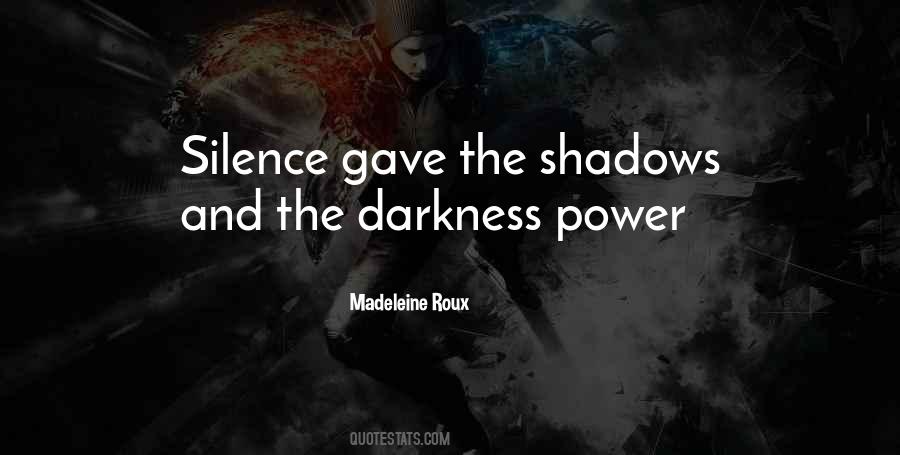 Darkness Power Quotes #165280