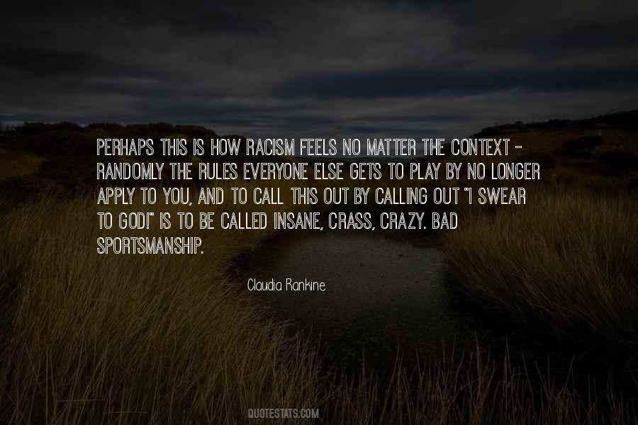 You Play By The Rules Quotes #1226681