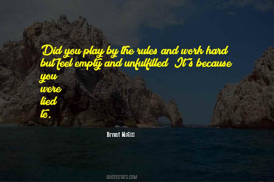 You Play By The Rules Quotes #1695538