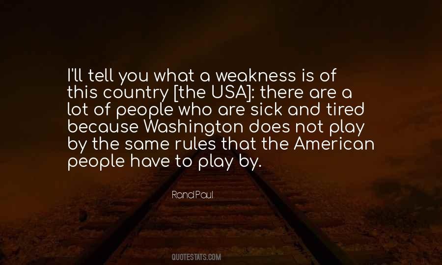You Play By The Rules Quotes #892577