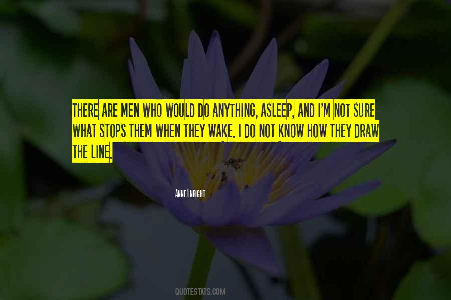 Know Where To Draw The Line Quotes #1028232