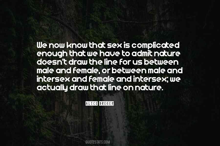 Know Where To Draw The Line Quotes #1848177