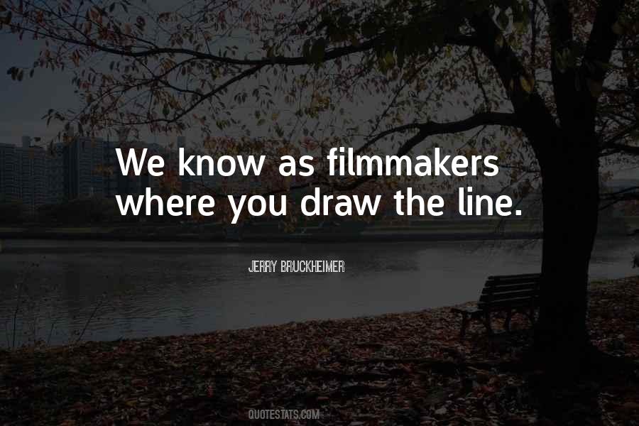 Know Where To Draw The Line Quotes #1878147