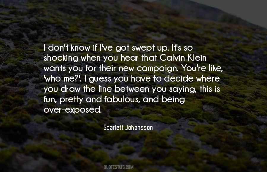 Know Where To Draw The Line Quotes #605113