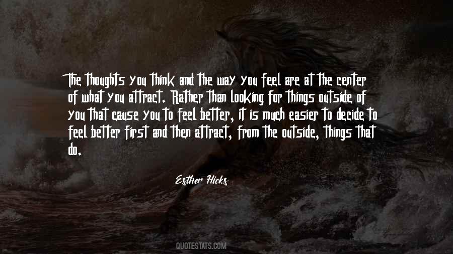 Way Of Looking At Things Quotes #1637569