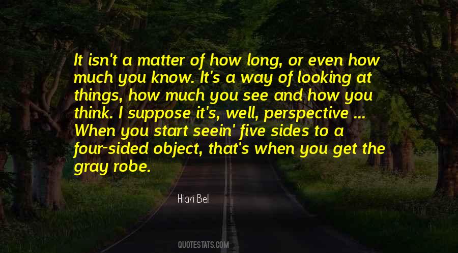 Way Of Looking At Things Quotes #334516