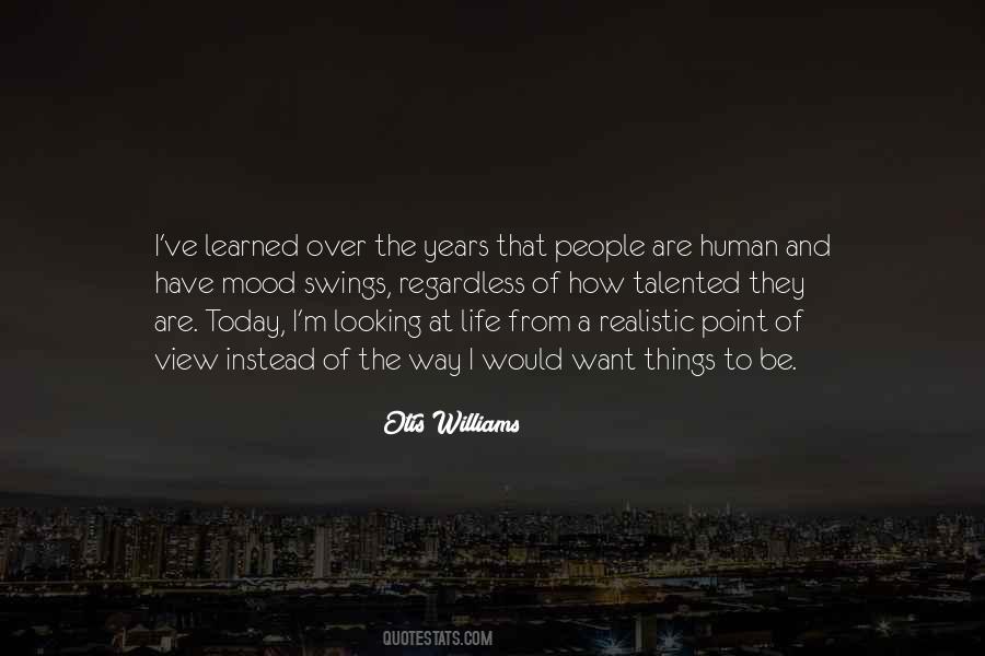 Way Of Looking At Things Quotes #347987
