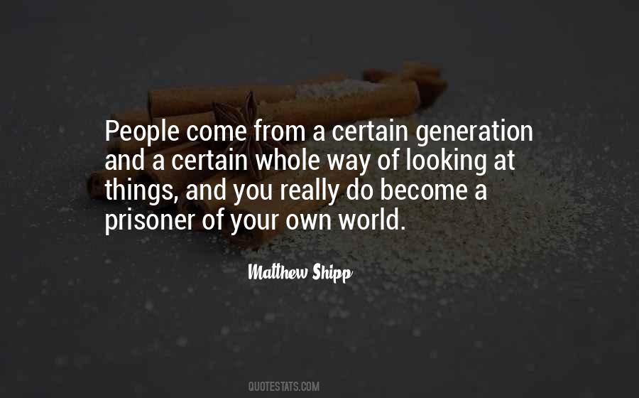 Way Of Looking At Things Quotes #352291
