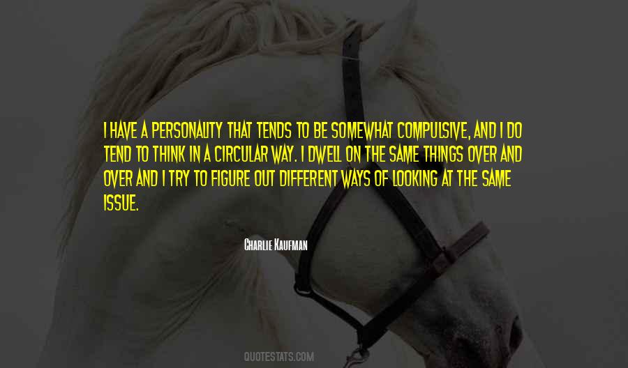 Way Of Looking At Things Quotes #504296