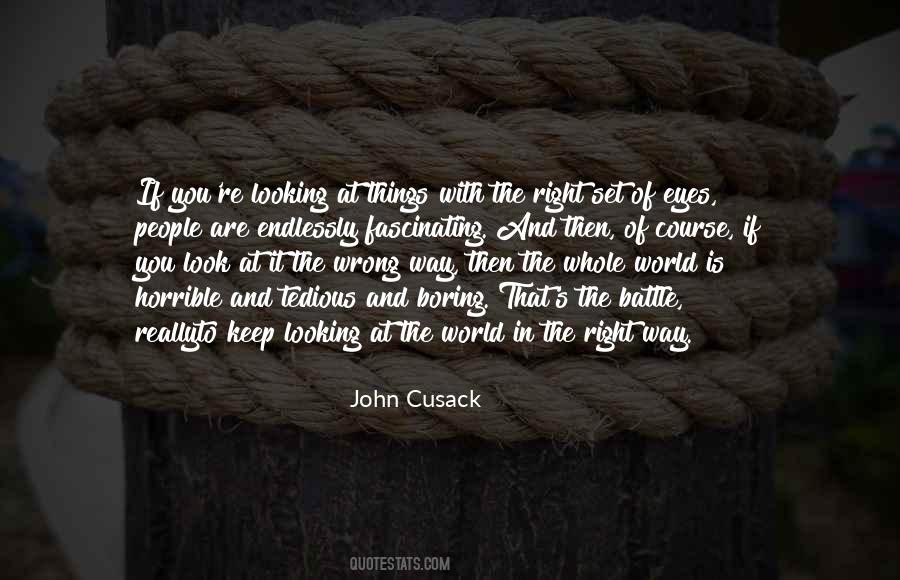 Way Of Looking At Things Quotes #924995