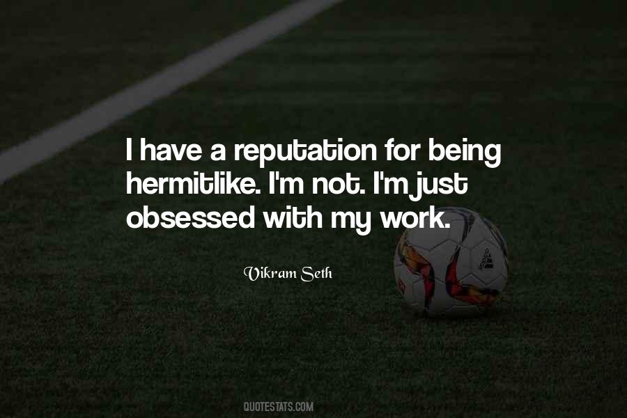 Obsessed With Work Quotes #909254