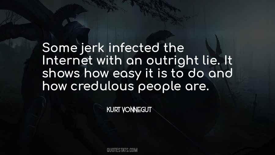 Easy To Lie Quotes #209515