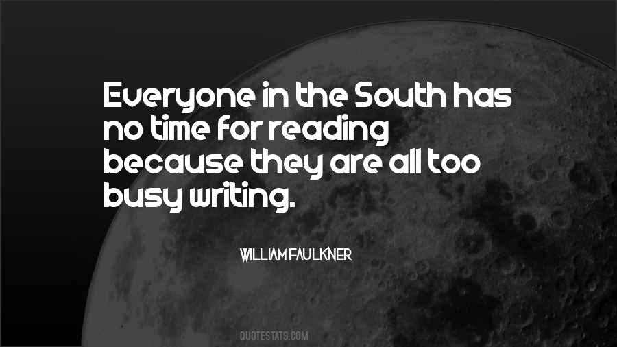 Faulkner South Quotes #773603