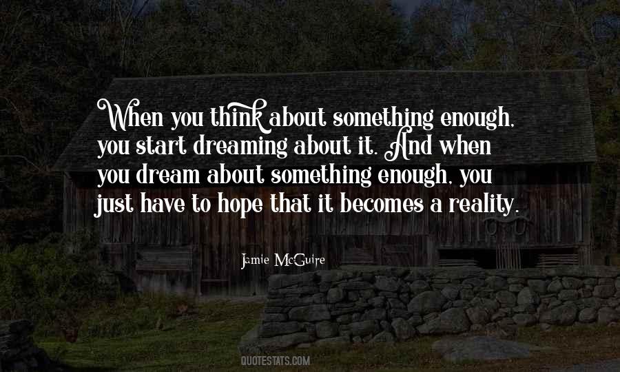 Hope And Reality Quotes #1277494