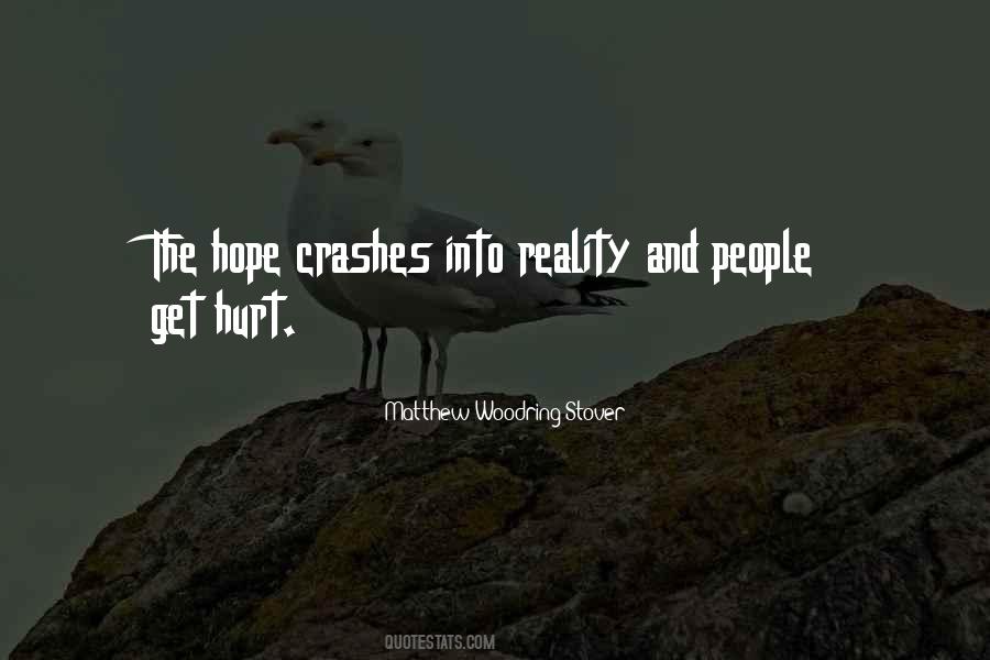 Hope And Reality Quotes #763678