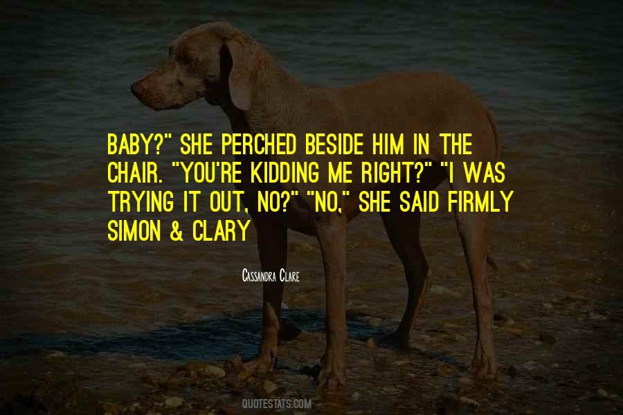Baby Out Quotes #69312