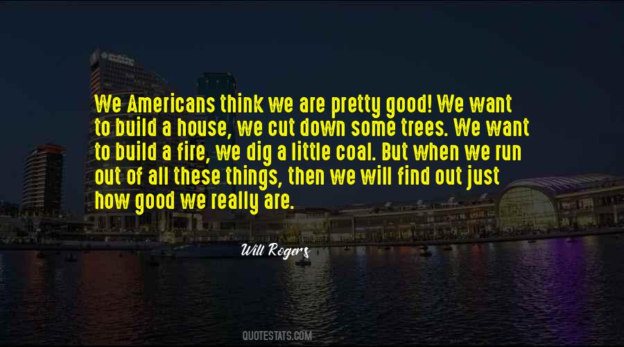 Good House Quotes #1084185